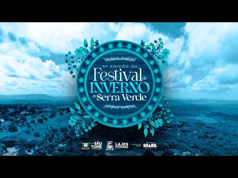 FESTIVAL DE INVERNO DE SERRA VERDE - LAJES PINTADAS E SÃO TOMÉ | RN