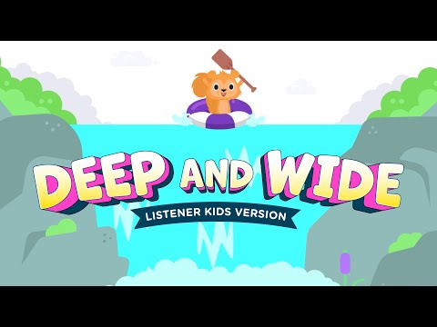 Deep and Wide (REMIX) NEW Listener Kids Version - plus more bible songs