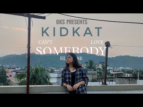 KIDKAT - Can't Love Somebody Else [Official Music Video]