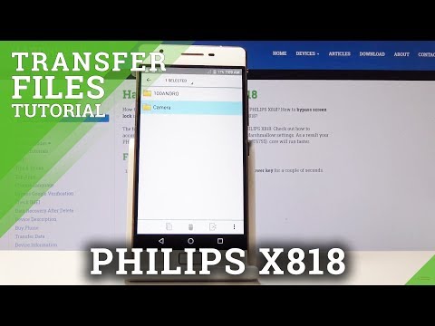 How to Transfer Files in PHILIPS X818 - Move Media