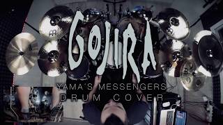 Gojira - Yama’s Messengers [Drum Cover]