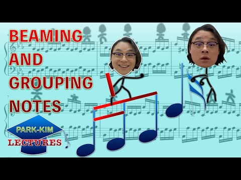 Grouping and Beaming Rhythms Part 1 | Joshua Won Park-Kim Lectures Episode 24