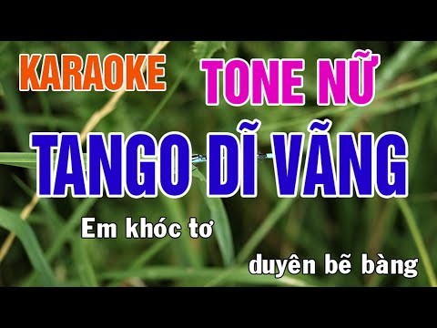Tango Dĩ Vãng Karaoke Tone Nữ Nhạc Sống - Phối Mới Dễ Hát - Nhật Nguyễn