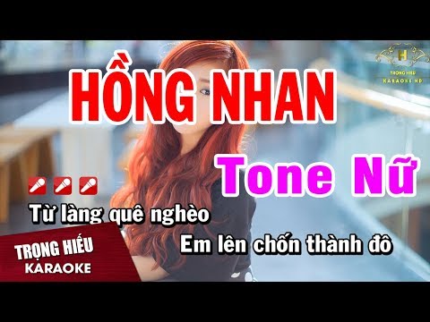 Karaoke Hồng Nhan Tone Nữ Nhạc Sống | Trọng Hiếu