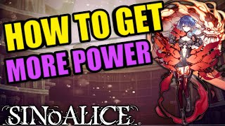 SINoALICE - How to increase power