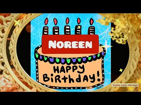 Noreen name happy birthday song || happy birthday noreen