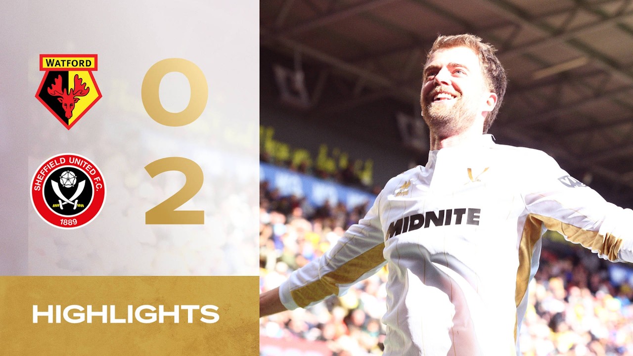 Watford vs Sheffield United Highlights