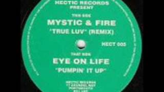 Mystic and Fire - True Luv (Remix)