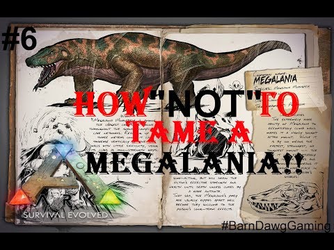 HOW "NOT" TO TAME A MEGALANIA!! | ARK SEASON 2! EPISODE 6! (S2E06)