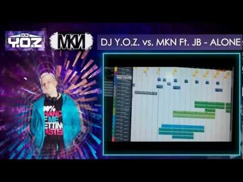 DJ Y.O.Z. vs. MKN Ft. JB - Alone (Studio Preview)