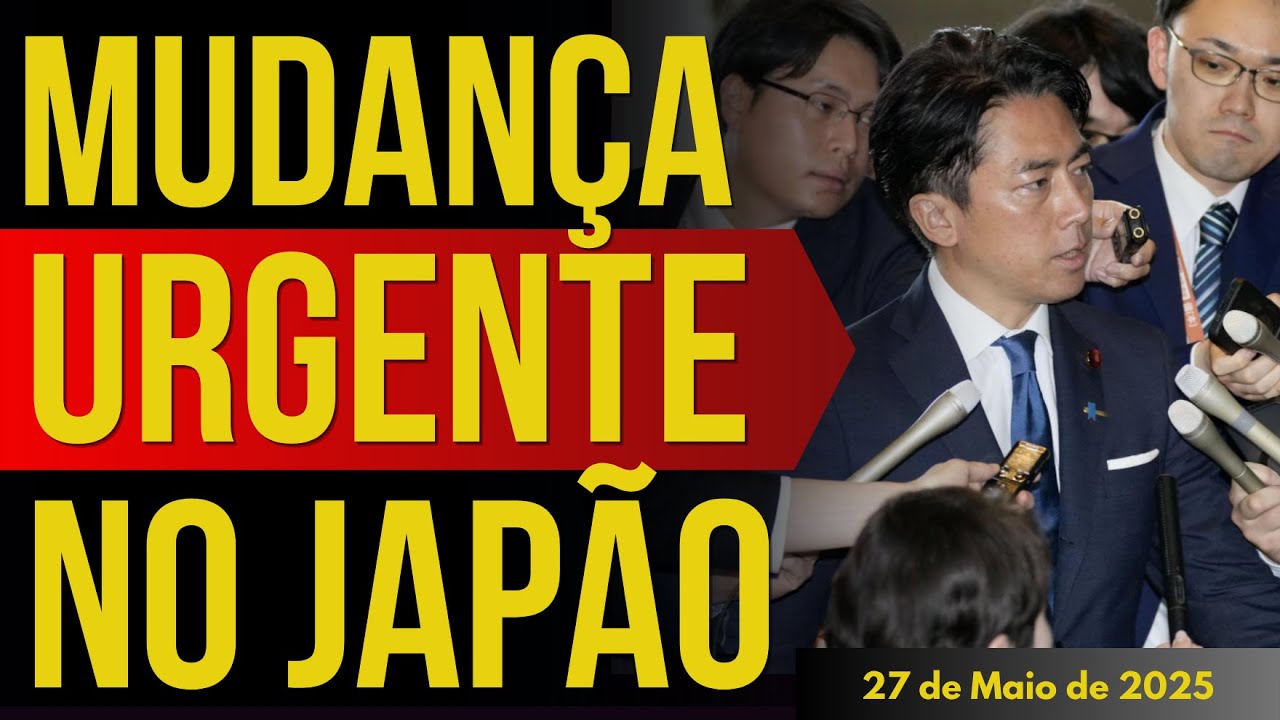 URGENT CHANGES IN JAPAN - MAY 27, 2025
