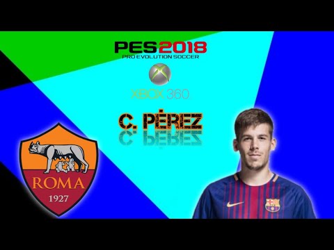 Cópia de base para o Carles Pérez da roma Pes 2018 Xbox 360 (Créditos na Descrição)