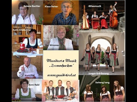 Mundart&Musik - "Zommhucken" - 35 Minuten Tiroler Mundart und Volksmusik