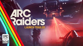 ARC Raiders | Launch Trailer
