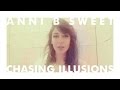 Anni B Sweet - Chasing Illusions (audio) 