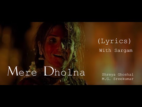 Mere Dholna (With Sargam) | Lyrics Video | Shreya Ghoshal, M.G. Sreekumar | Bhool Bhulaiyaa
