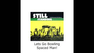 Lets Go Bowling - Spaced Man!