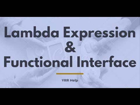 Lambda expression and Functional Interface in Java 8