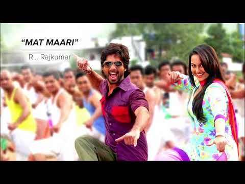 Mat Maari Song ft.Shahid Kapoor & Sonakshi Sinha | R..Rajkumar