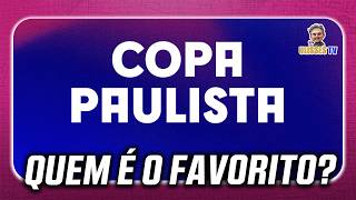 SEMIFINAIS DA COPA PAULISTA: QUEM É O FAVORITO?