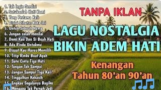 Download lagu LAGU NOSTALGIA INDO 80an 90an mp3