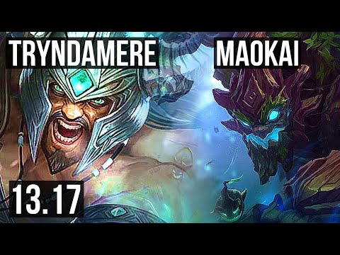 TRYNDAMERE vs MAOKAI (TOP) | 1.9M mastery, 2/0/3, 500+ games | KR Diamond | 13.17