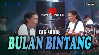 Download lagu BULAN BINTANG-CAK SODIQ NEW MONATA-MITRA AUDIO(Cheksound) mp3