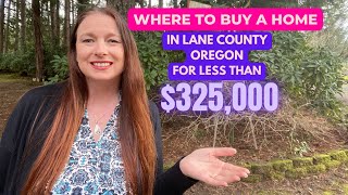 Where to Buy a Home in Lane County, Oregon for Less than $325,000