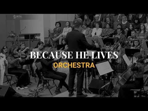 Știind că-I viu  - Orchestra Betel