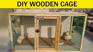 how to make wooden cage for birds at home