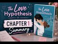 The Love Hypothesis Book 1st Chapter Summary 