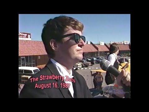The Strawberry Zots - August 16, 1987 (EXCERPT)