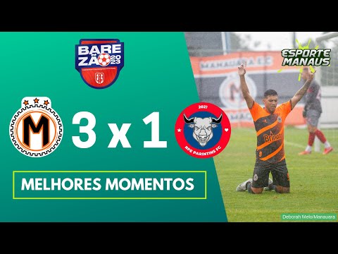 MANAUARA 3 x 1 RPE PARINTINS | MELHORES MOMENTOS | 7ª RODADA DO AMAZONENSE 2023