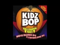 Kidz Bop Kids: A Nightmare On My Street [Party Remix]