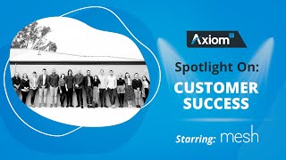 Customer Success Stories - Mesh Planning
