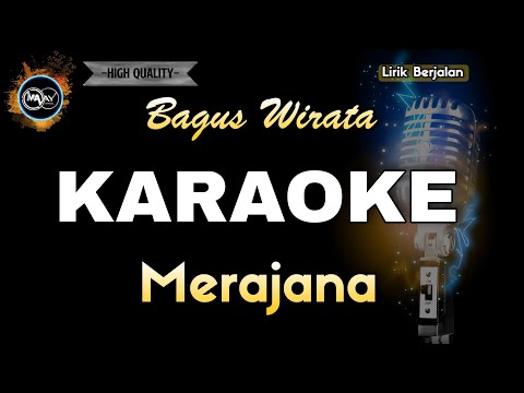 MERAJANA BAGUS WIRATA - KARAOKE