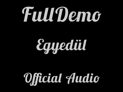 FullDemo - Egyedül (Official Audio)