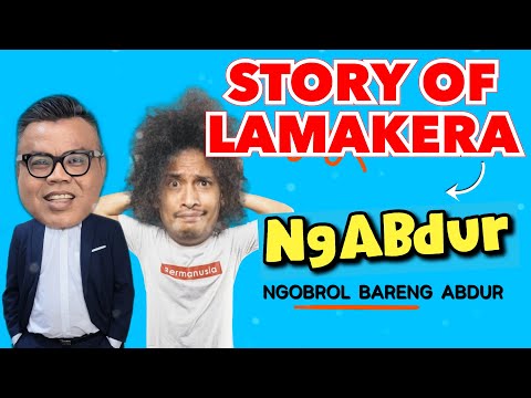 NGABDUR - STORY OF LAMAKERA