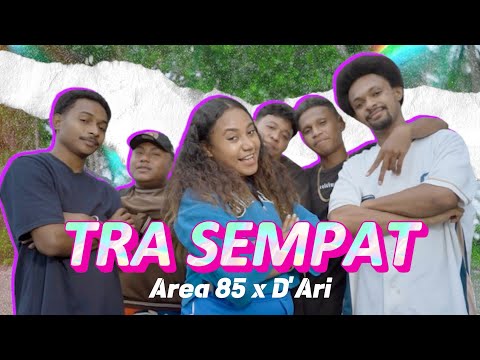 TRA SEMPAT - AREA85 ft D'ARI ( Music Video )