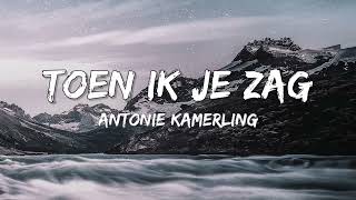 Toen Ik Je Zag - Hero (Antonie Kamerling) (Songtekst/Lyrics) 🎵