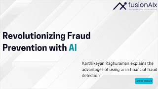 Revolutionizing Fraud Prevention with AI