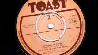 Joe E Young And The Toniks - Lifetime Of Lovin', Toast Records 1969
