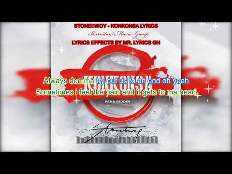 StoneBwoy  -  Konkonsa Lyrics(Pana Riddim)--Follow the words and sing along