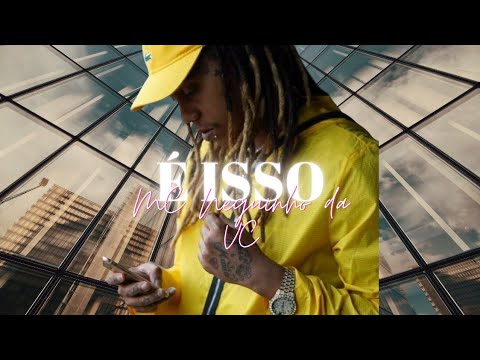 É isso - Mc Neguinho da VC