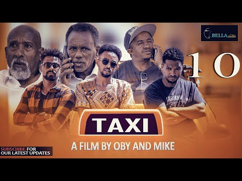 New Eritrean comedy movie Taxi 2022 - ታክሲ - ሓዳስ ኮሜድያዊት ፊልም - Bella Media - Part 10