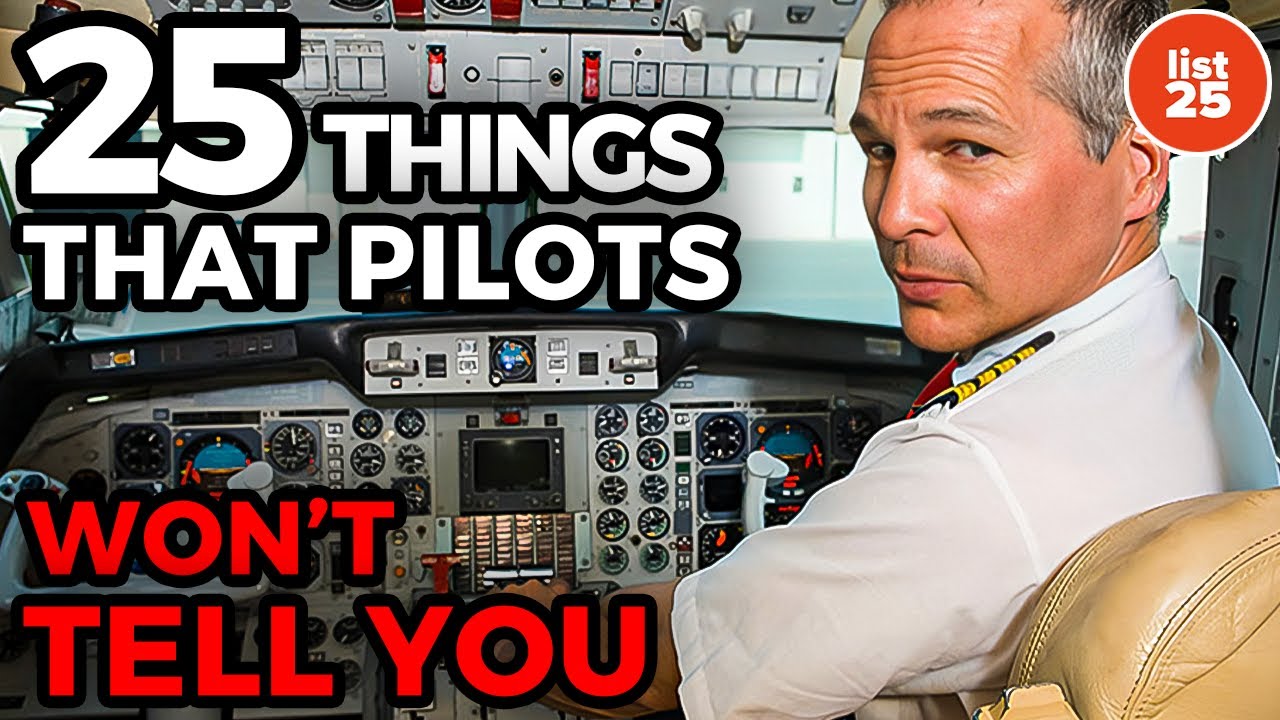 25 Things That Your Pilot Won't Tell You