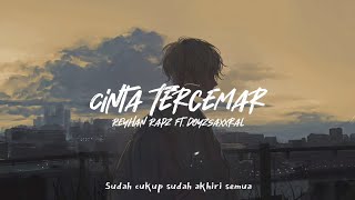 Download lagu Reyhan Rapz - Cinta tercemar Ft. Doyzsaxxral (Lyric Video) mp3 Download lagu Reyhan Rapz - Cinta tercemar Ft. Doyzsaxxral (Lyric Video) mp3