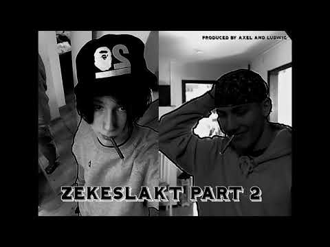 ZEKESLAKT PART 2 (Official Audio)