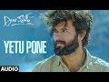 Yetu Pone Full Audio Dear Comrade Telugu Vijay Deverakonda Rashmika Bharat Kamma