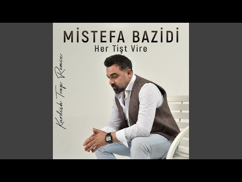 Her Tişt Vire (Kurdish Trap Remix) (Her Tişt Vire Remix)